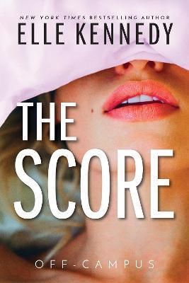 Kniha: The Score - 1. vydanie - Elle Kennedyová