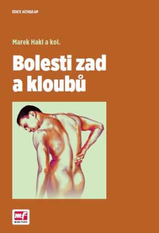 Kniha: Bolesti zad a kloubů - 1. vydanie - Marek Hakl