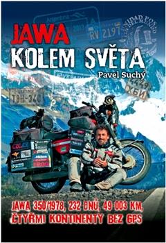 Kniha: Jawa kolem světa - jawa 350/1978, 232 dnů, 49 003 km, čtyřmi kontinenty bez GPS - Pavel Suchý