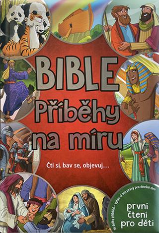 Kniha: Bible Příběhy na míru - Čti si, bav se, objevuj… - Jacob Vium Olesen