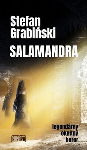 Kniha: Salamandra - 1. vydanie - Stefan Grabinski