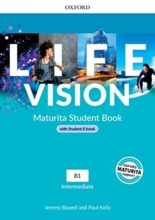 Kniha: Life Vision Intermediate Student´ s Book with eBook (SK Edition) - Intermediate B1 - 1. vydanie - Jeremy Bowell