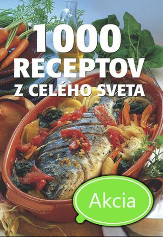 Kniha: 1000 receptov z celého sveta
