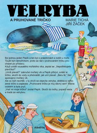 Kniha: Velryba a pruhované tričko - 3. vydanie - Jiří Žáček, Marie Tichá