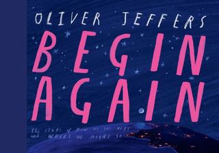 Kniha: Begin Again - Oliver Jeffers