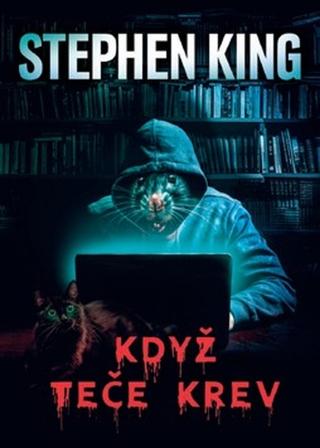 Kniha: Když teče krev - Stephen King