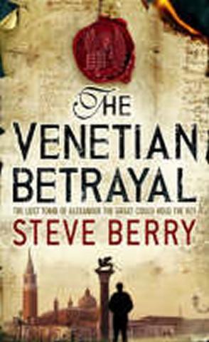 Kniha: The Venetian Betrayal - 1. vydanie - Steve Berry