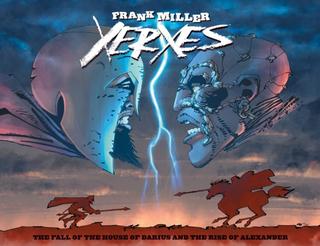 Kniha: Xerxes The Fall of the House of Darius and the Rise of Alexander - Frank Miller
