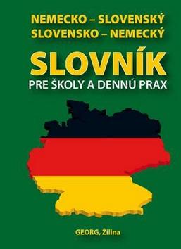 Kniha: Nemecko-slovenský slovensko-nemecký slovník pre školy a dennú prax - Emil Rusznák