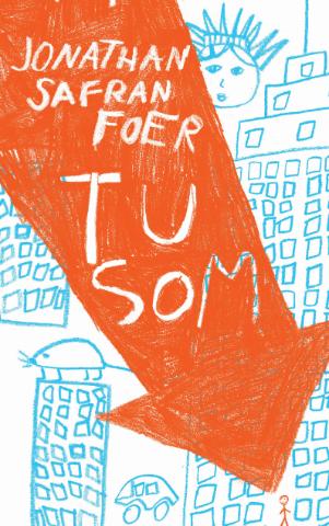 Kniha: Tu som - Jonathan Safran Foer