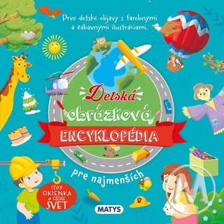Kniha: Detská obrázková encyklopédia pre najmenších - 2. vydanie