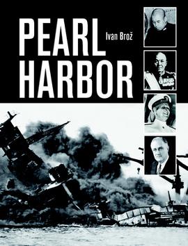 Kniha: Pearl Harbor - Ivan Brož