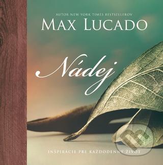 Kniha: Nádej - Inšpirácie pre každodenný život - Max Lucado
