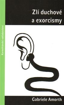Kniha: Zlí duchové a exorcismy - Gabriele Amorth