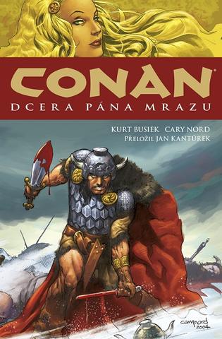 Kniha: Conan 1: Dcera pána mrazu - 2. vydanie - Kurt Busiek