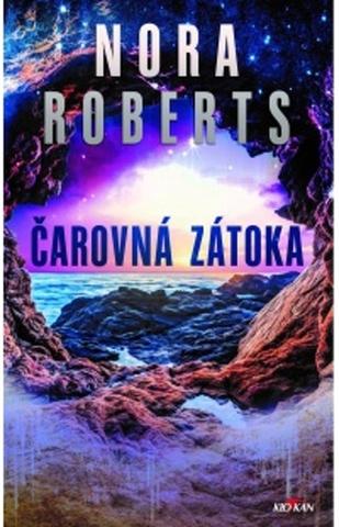 Kniha: Čarovná zátoka - Nora Robertsová