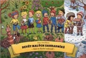 Kniha: Devět malých zahradníků - Rok ve školní zahradě - 1. vydanie - Klára Smolíková