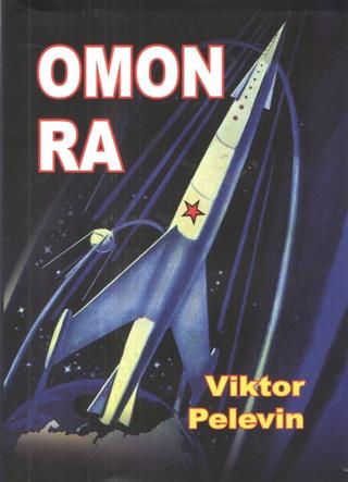 Kniha: Omon Ra - 1. vydanie - Viktor Pelevin
