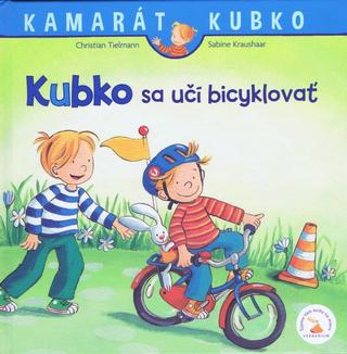 Kniha: Kubko sa učí bicyklovať - nové vydanie - 1. vydanie - Christian Tielmann