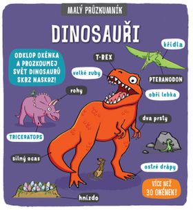 Kniha: Malý průzkumník Dinosauři - 1. vydanie