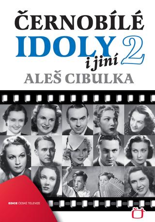 Kniha: Černobílé idoly i jiní 2 - Aleš Cibulka