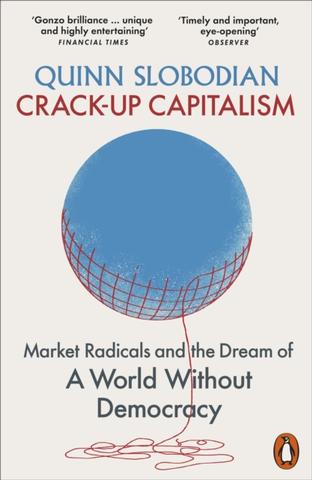 Kniha: Crack-Up Capitalism