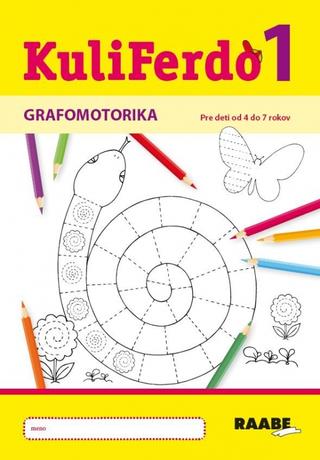 Kniha: Kuliferdo - Grafomotorika 1   PZ - Pracovný zošit - 1. vydanie - Věra Gošová a kolektív