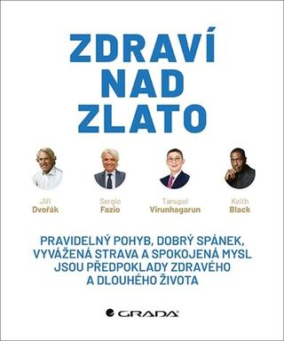 Kniha: Zdraví nad zlato - 1. vydanie - Jiří Dvořák
