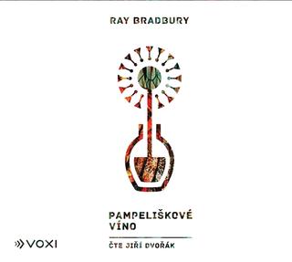 CD audio: Pampeliškové víno (audiokniha) - Ray Bradbury