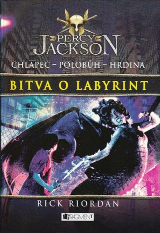 Kniha: Bitva o labyrint - Percy Jackson 4 - Rick Riordan