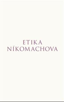 Kniha: Etika Níkomachova - Aristoteles