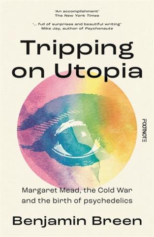 Kniha: Tripping on Utopia - Benjamin Breen
