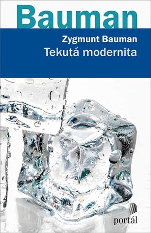 Kniha: Tekutá modernita - Zygmunt Bauman