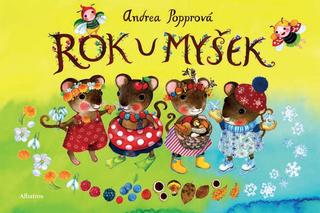 Kniha: Rok u myšek - 1. vydanie - Andrea Popprová