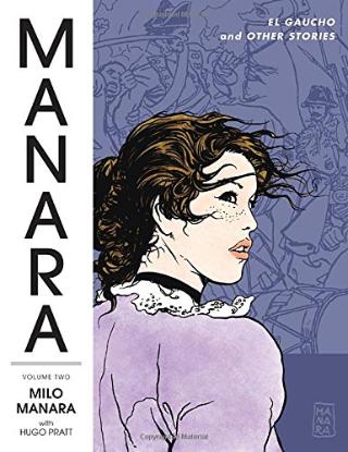 Kniha: Manara Library 2  El Gaucho and Other Storie - Milo Manara