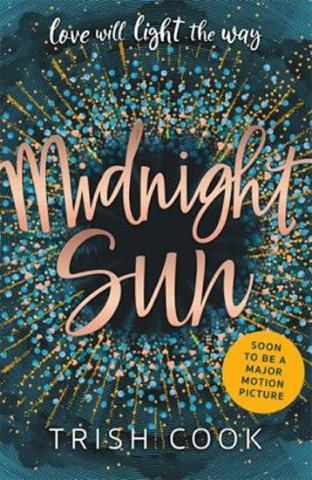 Kniha: Midnight Sun - 1. vydanie - Trish Cook
