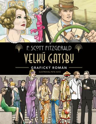Kniha: Velký Gatsby - Francis Scott Fitzgerald
