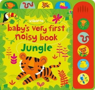 Kniha: Babys Very First Noisy Book Jungle - Fiona Wattová