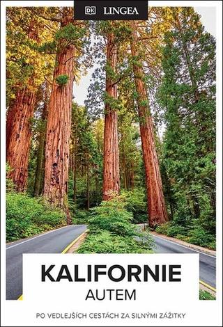 Kniha: Kalifornie autem - po vedlejších cestách za silnými zážitky - 1. vydanie