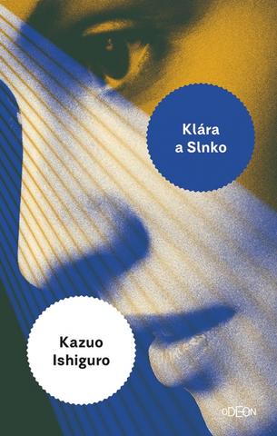 Kniha: Klára a slnko - 1. vydanie - Kazuo Ishiguro