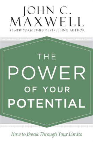 Kniha: The Power of Your Potential: How to Break Through Your Limits - John C. Maxwell
