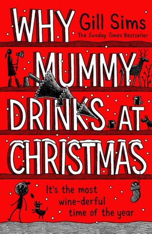 Kniha: Why Mummy Drinks at Christmas - Gill Sims
