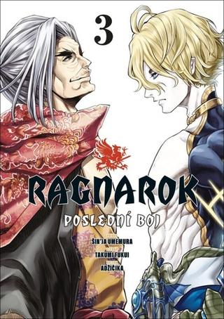 Kniha: Ragnarok Poslední boj - Ragnarok (3.díl) - 1. vydanie - Takumi Fukui; Šin'ja Umemura