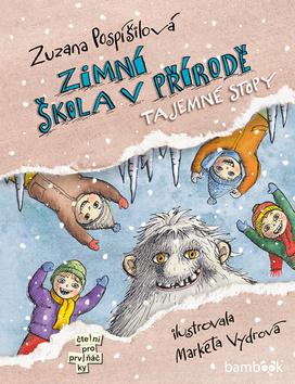 Kniha: Zimní škola v přírodě - Tajemné stopy - 1. vydanie - Markéta Vydrová, Zuzana Pospíšilová