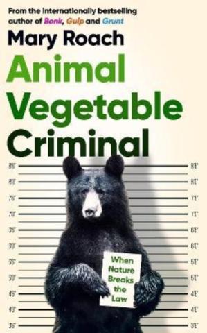 Kniha: Animal Vegetable Criminal
