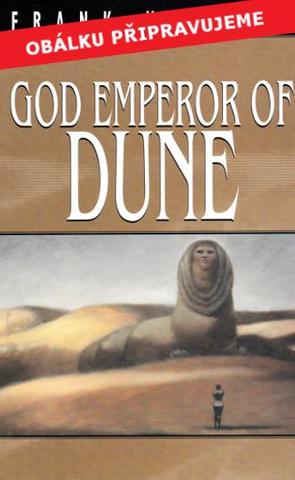 Kniha: Božský imperátor Duny - Duna (4.díl) - 4. vydanie - Frank Herbert