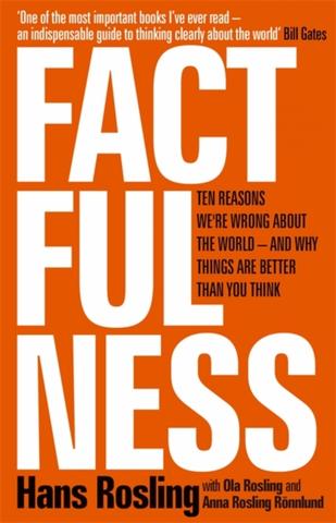 Kniha: Factfulness - 1. vydanie - Hans Rosling, Ola Rosling, Anna Rosling Rönnlund
