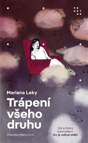 Kniha: Trápení všeho druhu - Mariana Leky