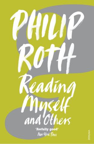 Kniha: Reading Myself and Others - Philip Roth