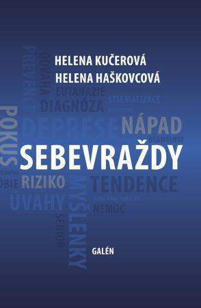 Kniha: Sebevraždy - 1. vydanie - Helena Kučerová